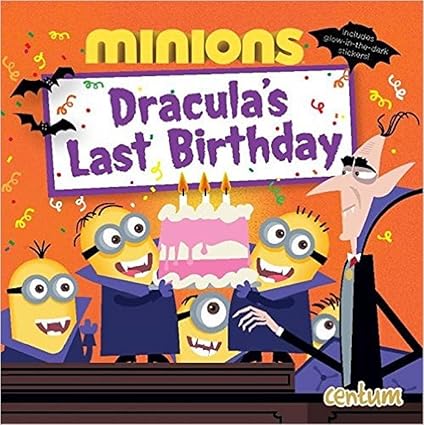 Minions: Dracula's Last Birthday [Hardcover]
