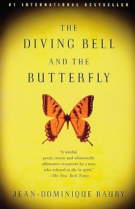 The diving bell and the butterfly [rare books]