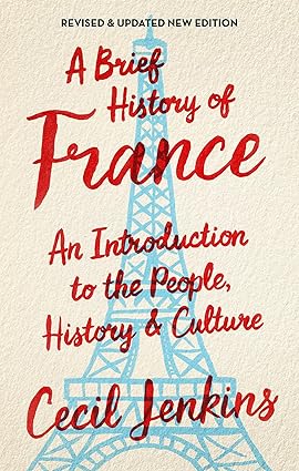 A Brief History Of France
