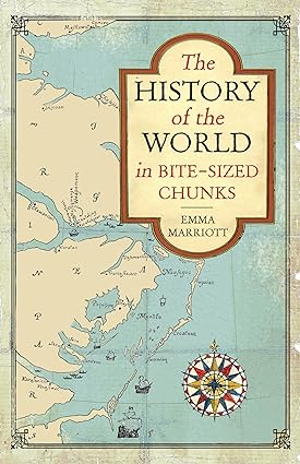 The History of the World in Bite-Sized Chunks (Old Edition) Hardcover [RARE BOOKS]