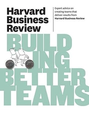 HBR Building Better Teams by Harvard Business Review [rare books]