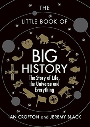 The little book of big history [Rare books]