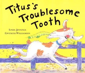Titus's Troublesome Tooth