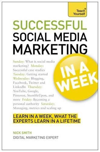 Social Media Marketing In A Week (RARE BOOKS)