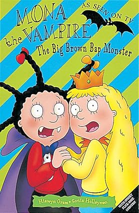 Mona The Vampire And The Big Brown Bap Monster