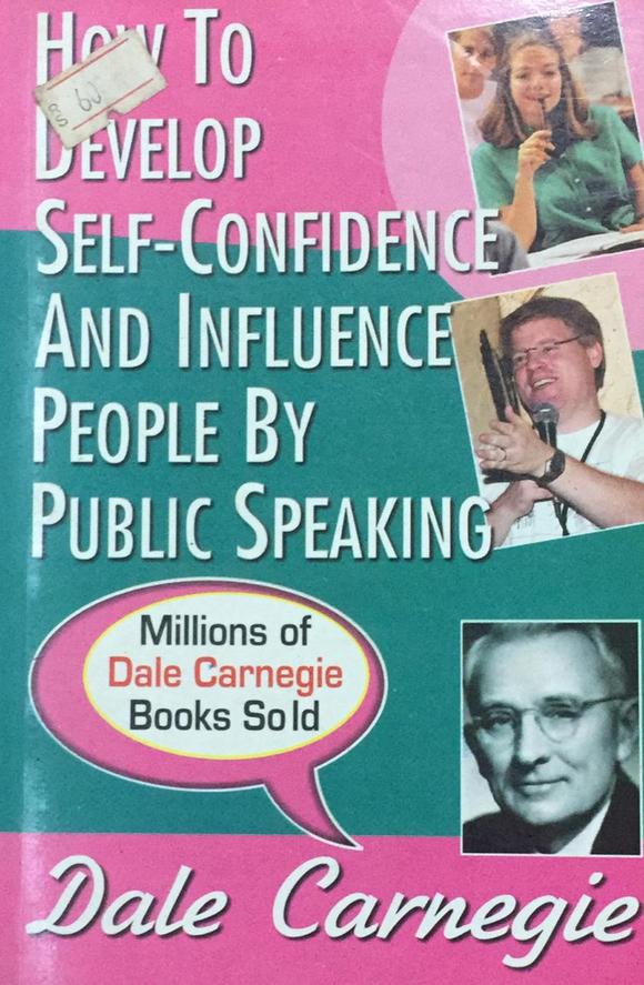 How to develop self-confidence & influence people by public speaking b ...