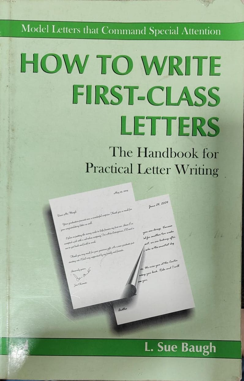 How to Write First-Class Letters by L Sue Baugh [rare books]