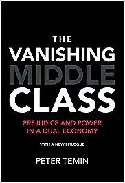The vanishing middle class [rare books ]