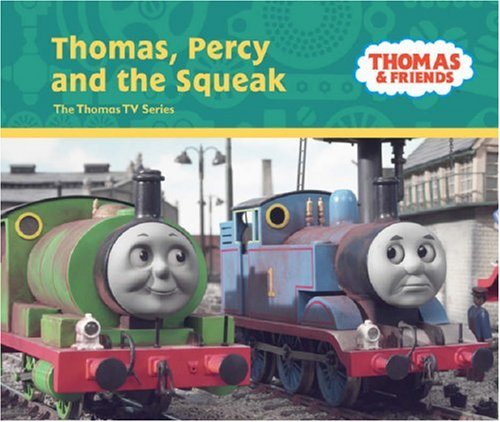 Thomas, percy and the squeak [hardcover]