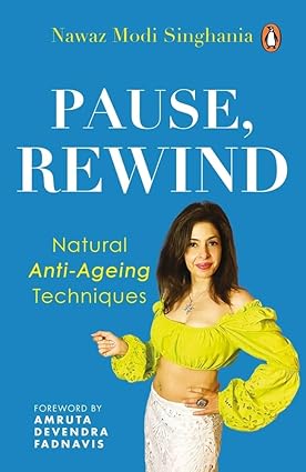 Pause, rewind by Nawaz Modi Singhania