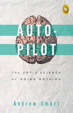 Autopilot by Andrew Smart [Rare books]