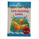 Sam duckling swims [HARDCOVER]