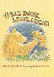 Well done, little bear