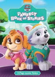 Nickelodeon PAW Patrol PAWfect Book of Stories: 3 Pup-tastic Tales (Hardcover)