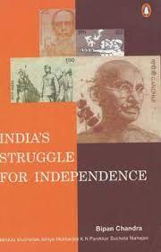 India's struggle for independence by Bipan Chandra