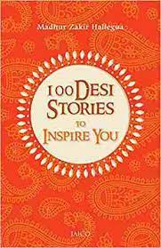 100 Desi Stories to Inspire You
