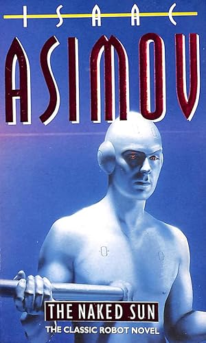 The Naked Sun by Isaac Asimov