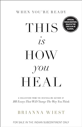 When You are Ready, This is How You Heal
