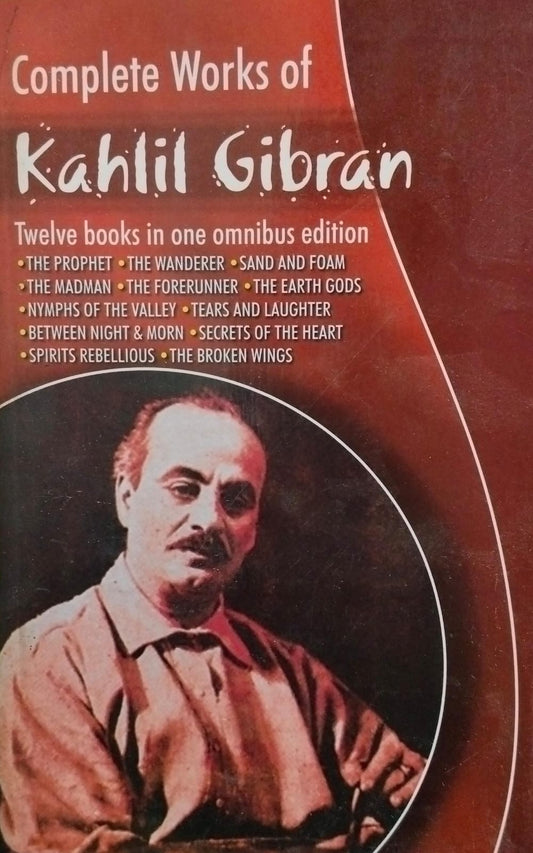 Complete works of kahlil gibran