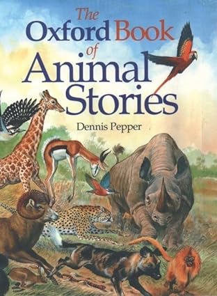 The Oxford Book of Animal Stories [Hardcover]