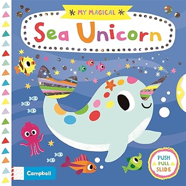 My Magical Sea Unicorn [Board book]
