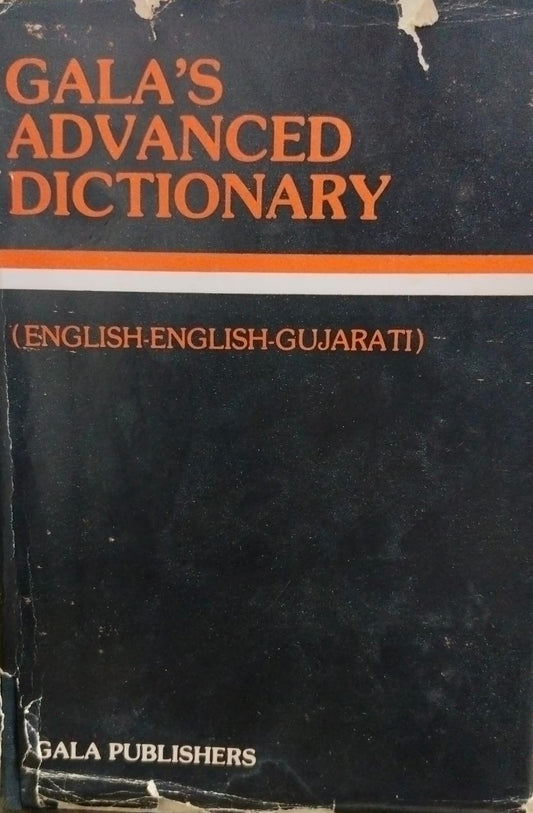 Galas advanced dictionary [english-english-gujarati] [hardcover] [rare books]