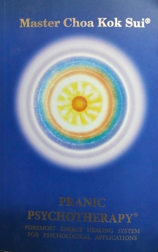 Pranic psychotherapy [without cd] [rare books]