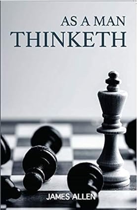 As a man thinketh