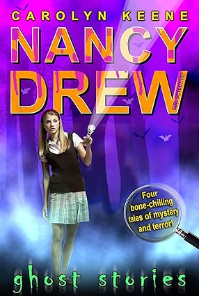 Ghost stories by Carolyn Keene [nancy drew]