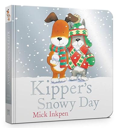 Kipper's Snowy Day Board Book Board book