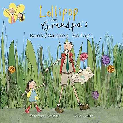 Lollipop and grandpa's back garden safari