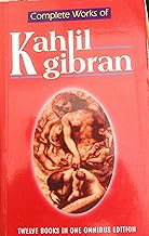 Complete works of kahlil gibran