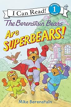 The Berenstain Bears Are SuperBears!