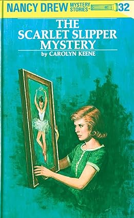 Scarlet slipper mystery nancy drew 32 [hardcover]