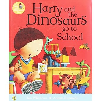 Harry and the Dinosaurs Go to School
