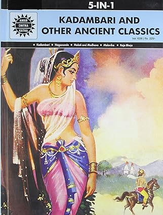 Kadambari and Other Ancient Classics: 5 in 1 (Amar Chitra Katha) Hardcover