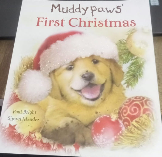 Muddy paws' First christmas