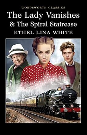 The Lady Vanishes & The Spiral Staircase [Rare books]