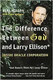 The Difference Between God and Larry Ellison [RARE BOOKS]