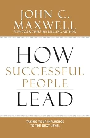 How Successful People Lead [Hardcover]