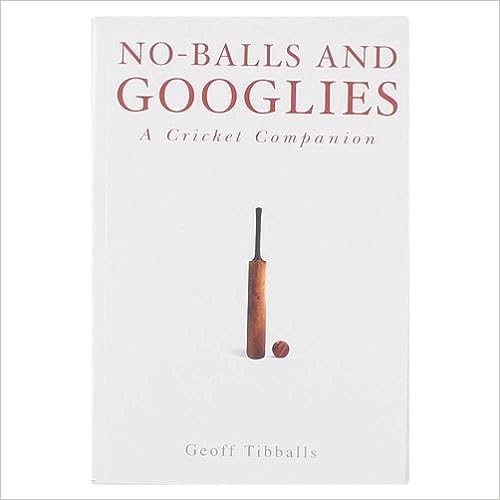 No-Balls and Googlies [RARE BOOKS]