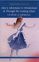 Alice in Wonderland & Through the Looking-Glass [ WORDSWORTH CLASSIC]