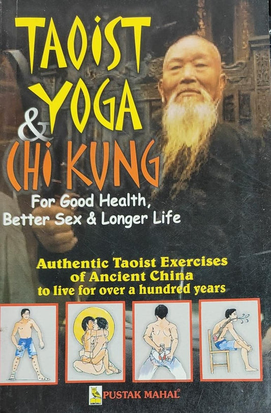 Taoist Yoga and Chi-Kung [RARE BOOKS]