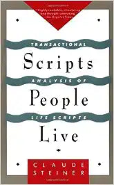 Scripts People Live by Claude M. Steiner [RARE BOOKS]