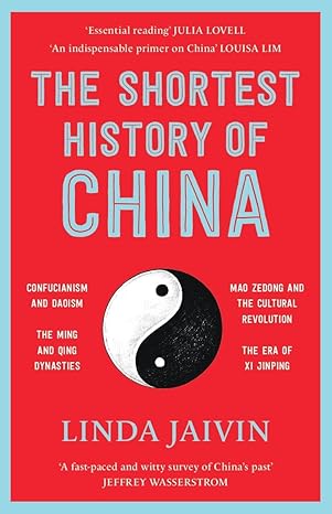 The Shortest History of China by Linda Jaivin
