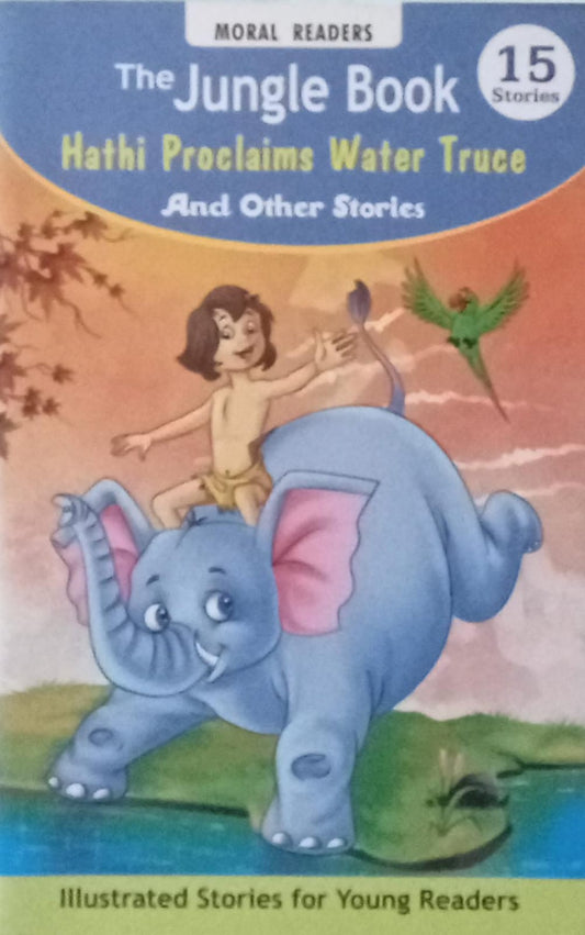 The jungle book Hathi Proclaims Water Truce & Other Stories