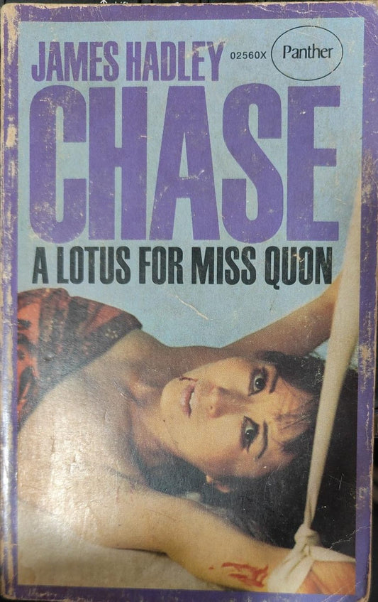 A Lotus For Miss Quon by James hadley Chase [rare books] [same cover] [old edition]