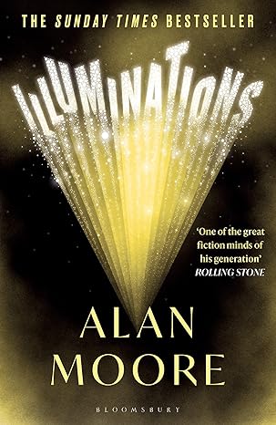 Illuminations by Alan Moore [Premium Books]