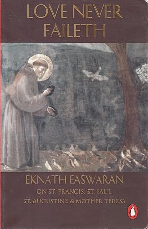 Love Never Faileth by Eknath Easwaran [rare books]
