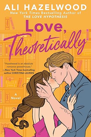 Love, Theoretically by Ali Hazelwood [Premium Books]